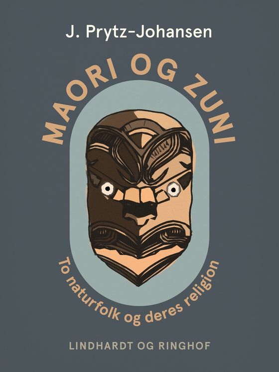 Maori og zuni. To naturfolk og deres religion (e-bog) af J. Prytz-Johansen