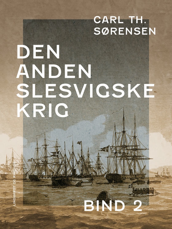 Den Anden Slesvigske Krig. Bind 2 (e-bog) af Carl Th. Sørensen