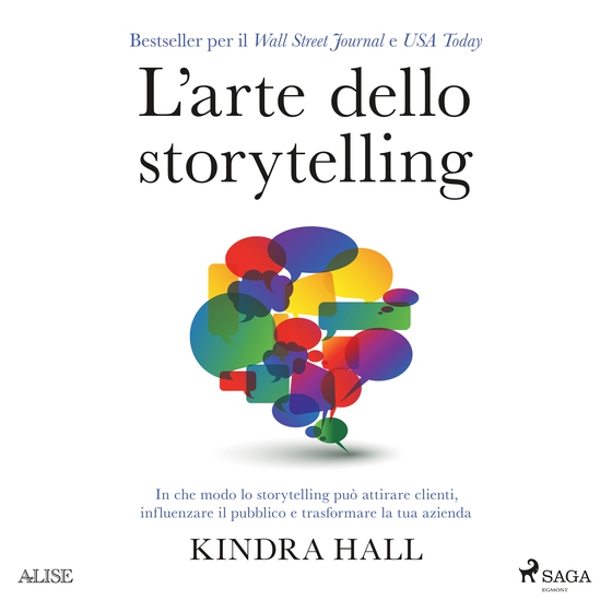 L’arte dello storytelling (lydbog) af Kindra Hall