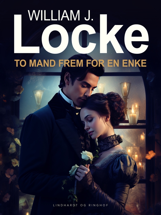 To mand frem for en enke (e-bog) af William J. Locke