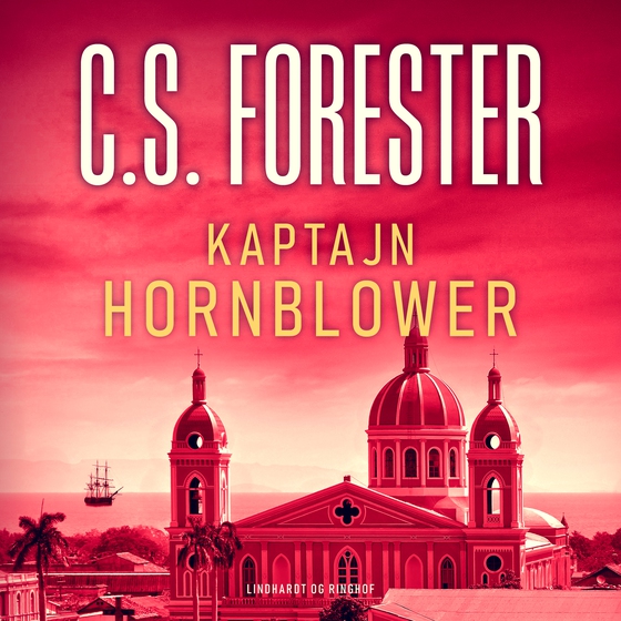 Kaptajn Hornblower (lydbog) af C. S. Forester