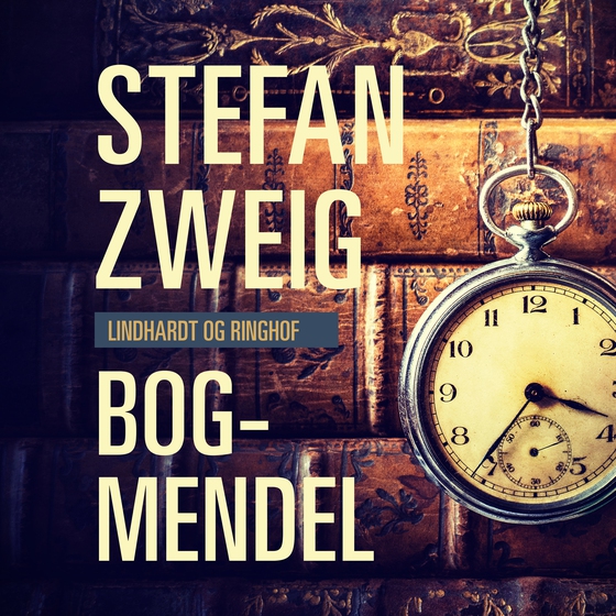 Bog-Mendel (lydbog) af Stefan Zweig