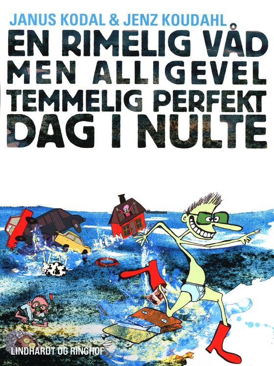 En rimelig våd men alligevel temmelig perfekt dag i nulte