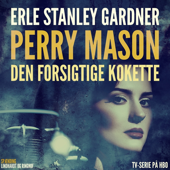 Perry Mason: Den forsigtige kokette (lydbog) af Erle Stanley Gardner