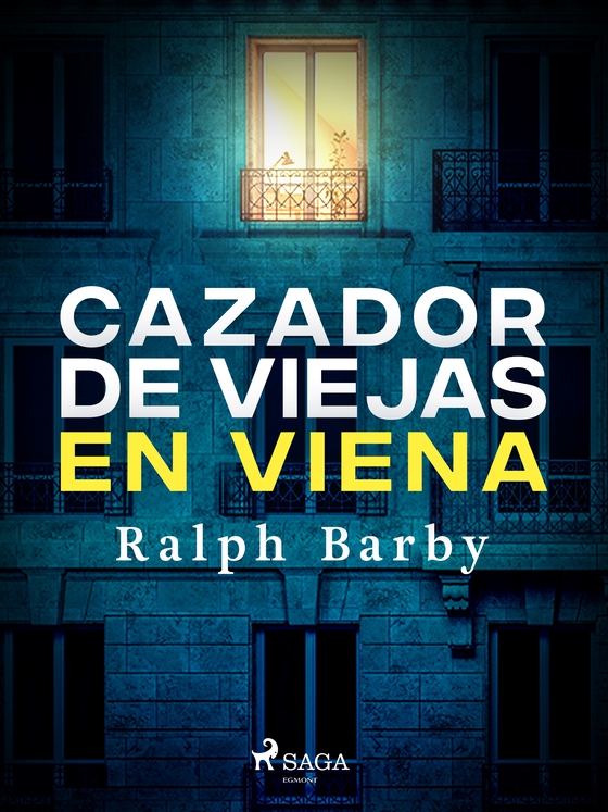 Cazador de viejas en Viena - Dramatizado (e-bog) af Ralph Barby