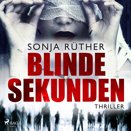 Blinde Sekunden - Ein Fall für Kommissar Rieckers 1 | Spannung mit Gänsehautgarantie: Eine Frau verschwindet. Ist sie (lydbog) af Sonja Rüther