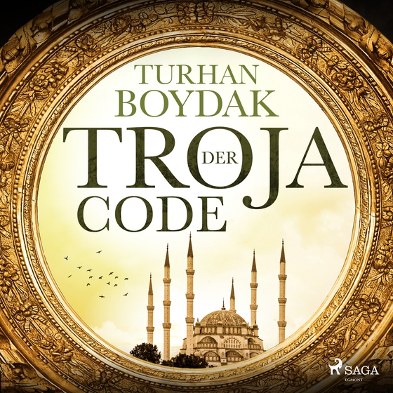 Der Troja-Code - Thriller (lydbog) af Turhan Boydak