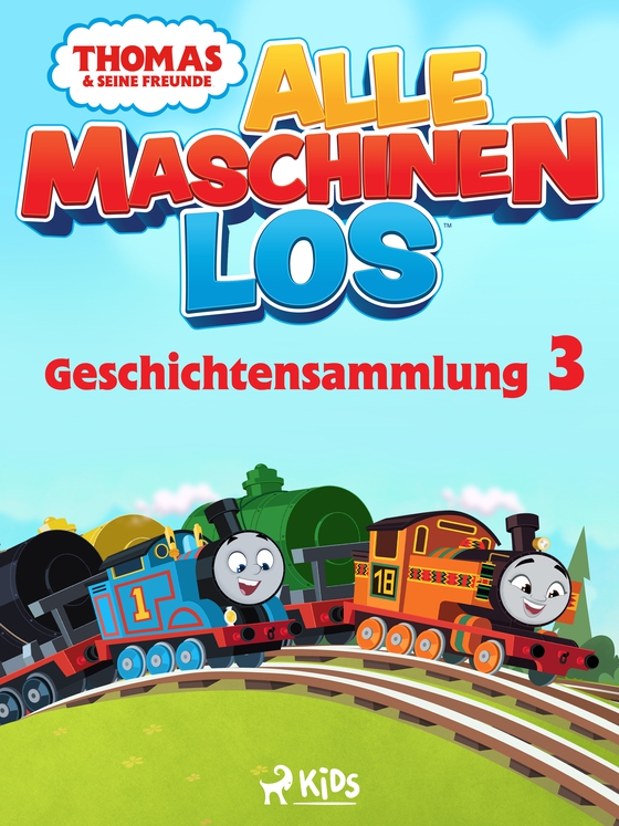 Thomas und seine Freunde - Alle Maschinen los - Geschichtensammlung 3 (e-bog) af Mattel