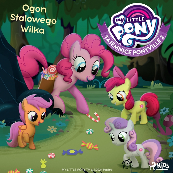 My Little Pony - Tajemnice Ponyville 2 - Ogon Stalowego Wilka (lydbog) af Hasbro France SAS