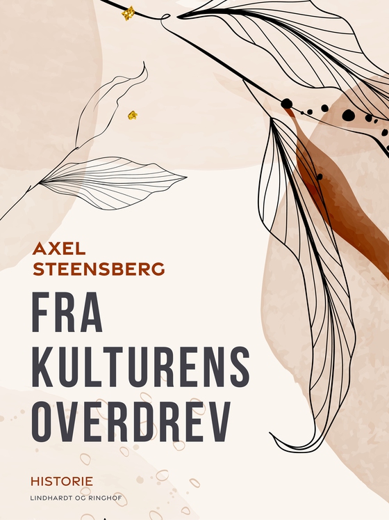 Fra kulturens overdrev (e-bog) af Axel Steensberg