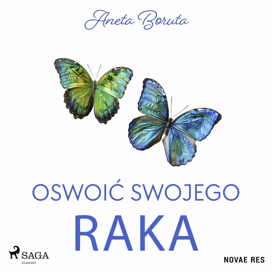 Oswoić swojego raka (lydbog) af Aneta Boruta