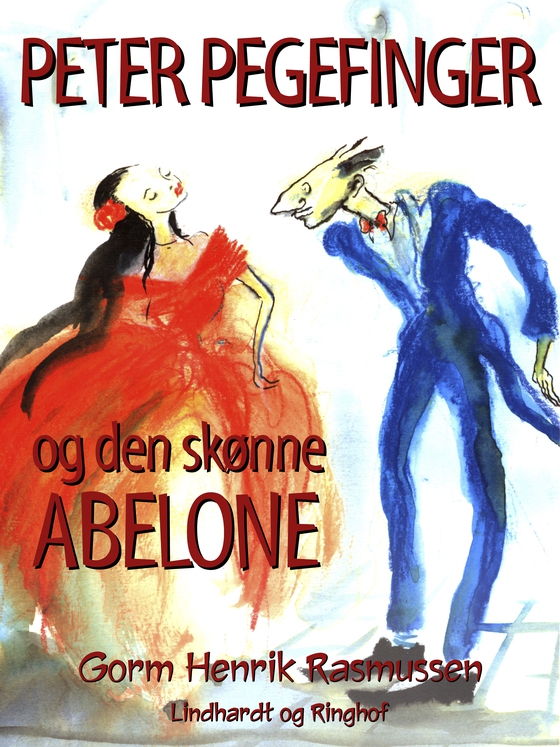 Peter Pegefinger og den skønne Abelone (e-bog) af Gorm Henrik Rasmussen