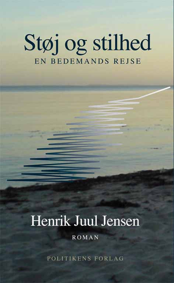 Støj og stilhed - En bedemands rejse (e-bog) af Henrik Juul Jensen