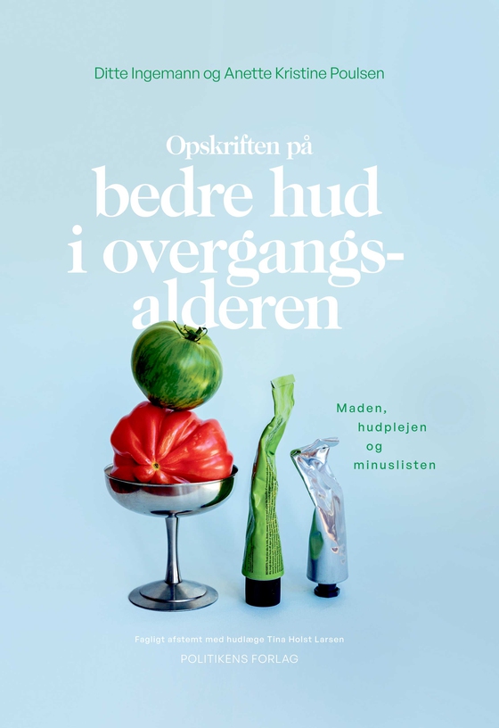 Opskriften på bedre hud i overgangsalderen (e-bog) af Ditte Ingemann