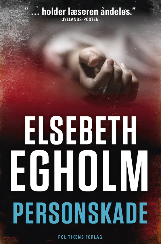 Personskade (lydbog) af Elsebeth Egholm
