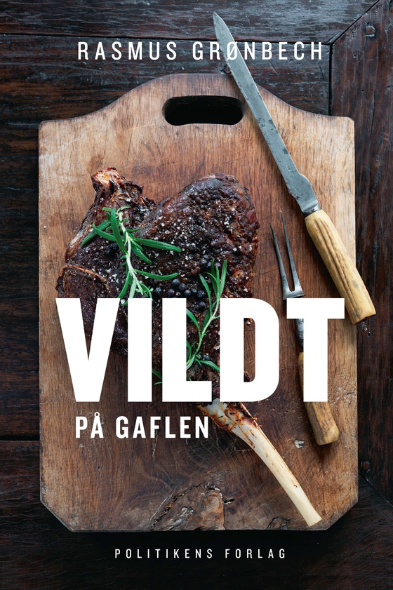 Vildt på gaflen (e-bog) af Rasmus Grønbech