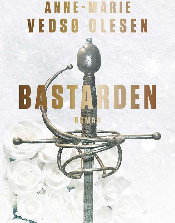 Bastarden (e-bog) af Anne-Marie Vedsø Olesen