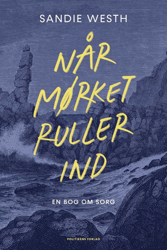 Når mørket ruller ind - En bog om sorg (e-bog) af Sandie Westh