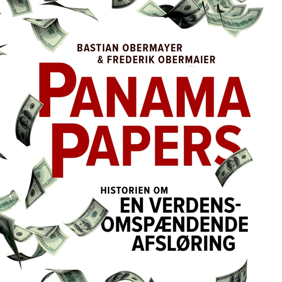 Panama Papers - en verdensomspændende afsløring (lydbog) af Frederik Obermaier