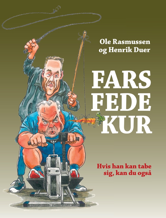 Fars fede kur - Hvis han kan tabe sig, kan du også (e-bog) af Henrik  Duer