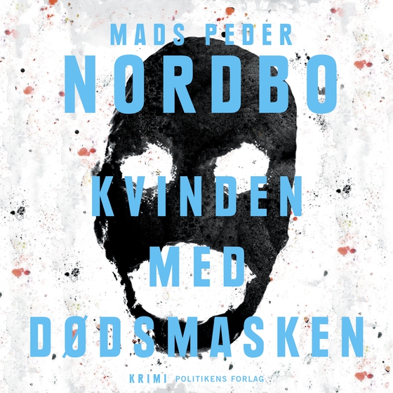 Kvinden med dødsmasken (lydbog) af Mads Peder Nordbo