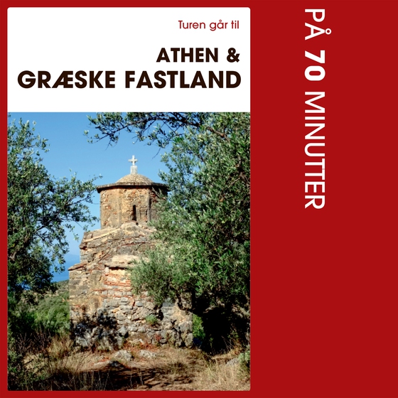 Turen går til Athen & det græske fastland på 70 minutter (lydbog) af Stig Vognæs