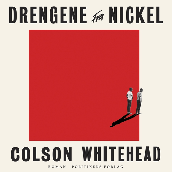 Drengene fra Nickel (lydbog) af Colson Whitehead