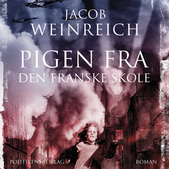 Pigen fra den franske skole (lydbog) af Jacob Weinreich