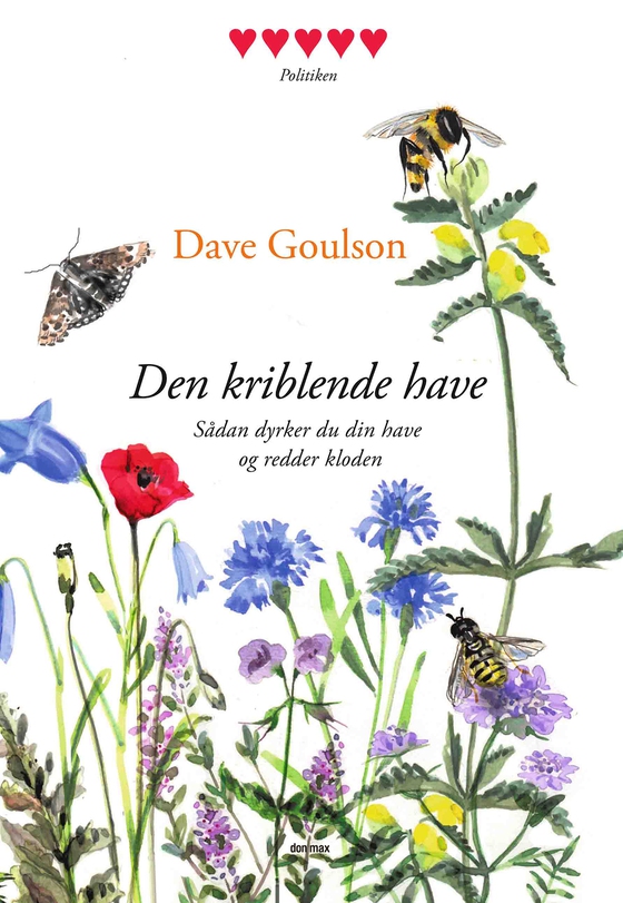 Den kriblende have - Sådan dyrker du din have og redder kloden (e-bog) af Dave Goulson