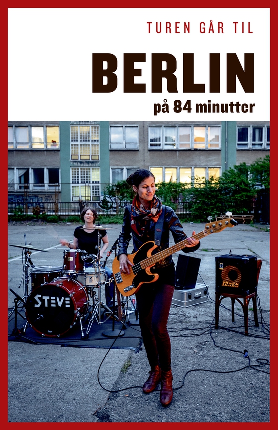 Turen går til Berlin på 84 minutter (lydbog) af Michelle Arrouas