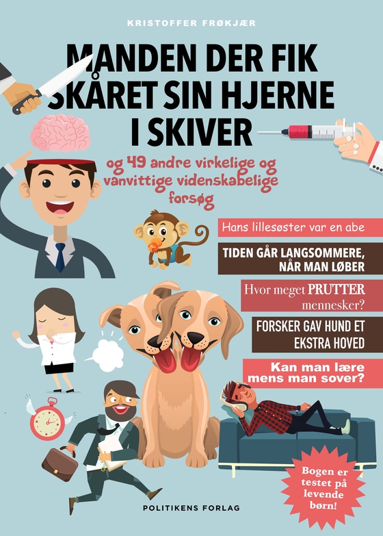 Manden, der fik skåret sin hjerne i skiver