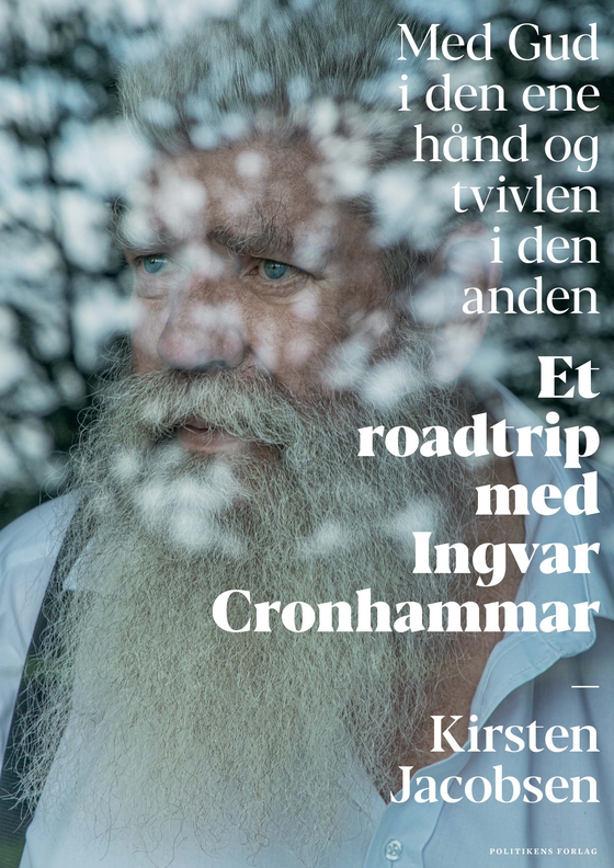 Med Gud i den ene hånd og tvivlen i den anden - et roadtrip med Ingvar Cronhammar (e-bog) af Kirsten Jacobsen