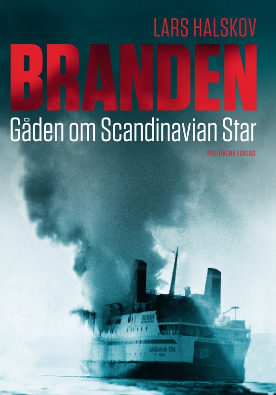 Branden - Gåden om Scandinavian Star (lydbog) af Lars Halskov