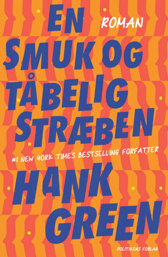 En smuk og tåbelig stræben (e-bog) af Hank Green