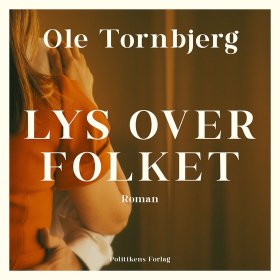 Lys over folket (lydbog) af Ole Tornbjerg