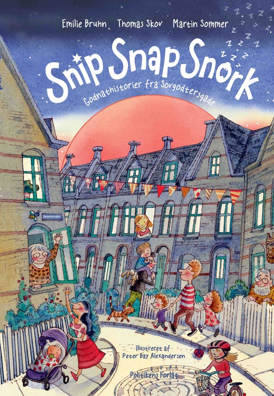Snip Snap Snork - Godnathistorier fra Sovgodtersgade (e-bog) af Emilie Bruhn
