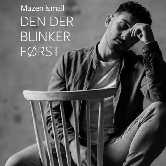 Den der blinker først (lydbog) af Mazen Ismail