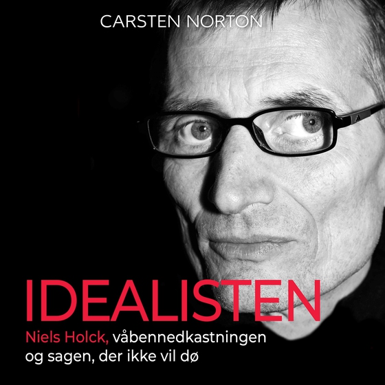 Idealisten (lydbog) af Carsten Norton