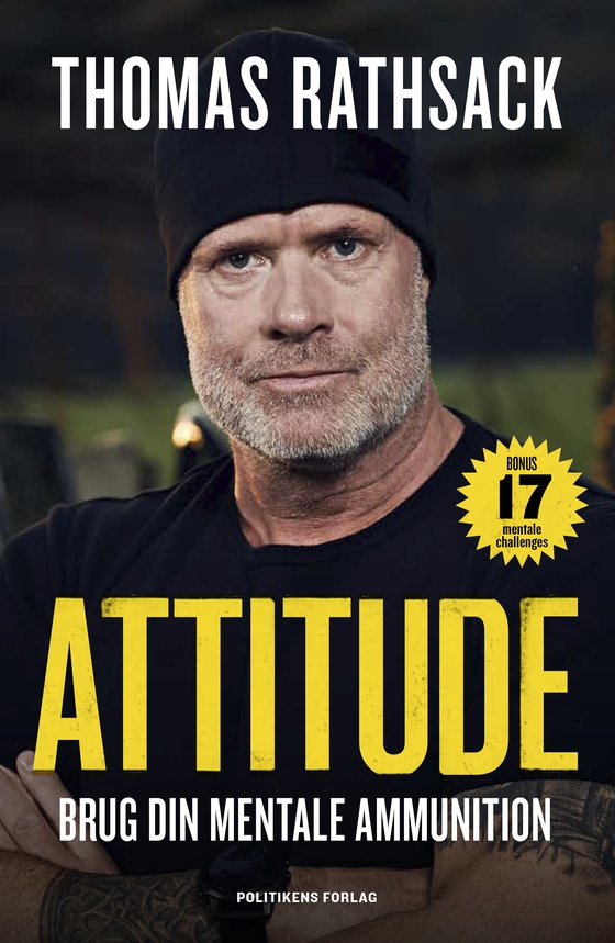 Attitude - Brug din mentale ammunition (e-bog) af Thomas Rathsack