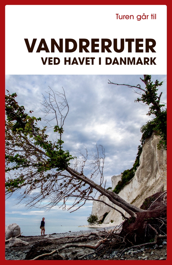 Turen går til vandreruter ved havet i Danmark (e-bog) af Gunhild Riske