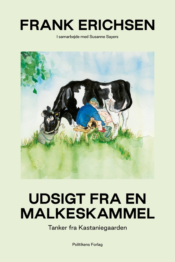 Udsigt fra en malkeskammel (e-bog) af Frank Erichsen