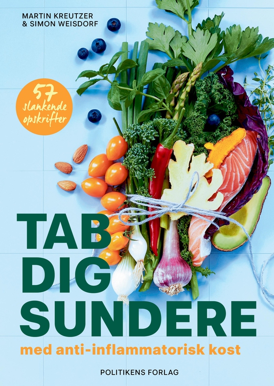 Tab dig sundere - med anti-inflammatorisk kost (e-bog) af Martin Kreutzer