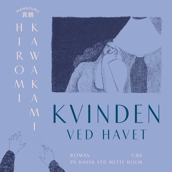 Kvinden ved havet (lydbog) af Hiromi Kawakami