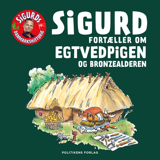 Sigurd fortæller om Egtvedpigen og bronzealderen