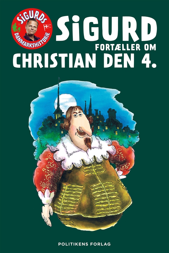 Sigurd fortæller om Christian den 4.