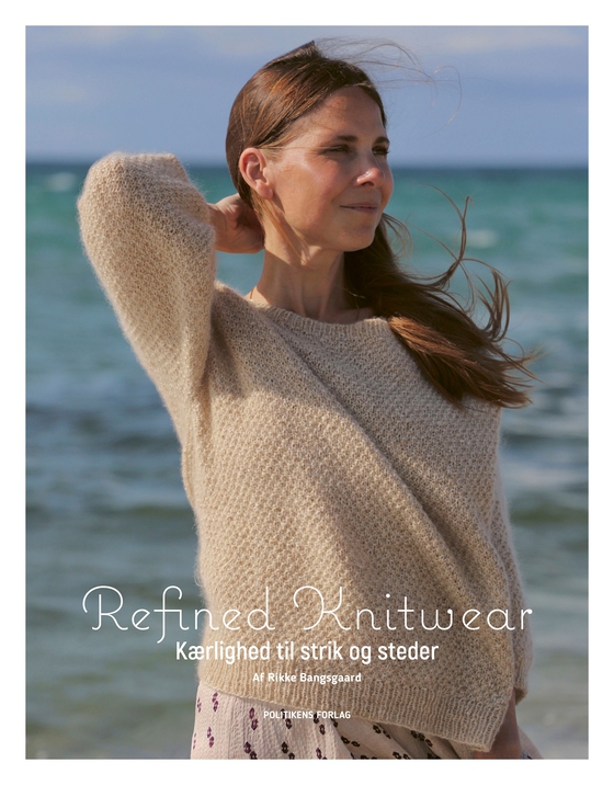 Refined Knitwear - Kærlighed til strik og steder (e-bog) af Rikke Bangsgaard