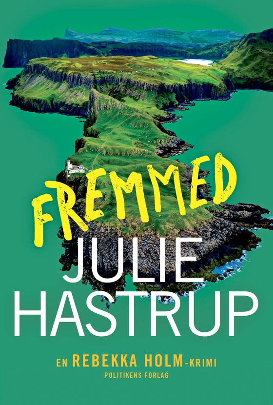 Fremmed (e-bog) af Julie Hastrup