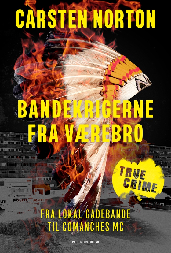 Bandekrigerne fra Værebro - Fra lokal gadebande til international rockerklub (e-bog) af Carsten Norton