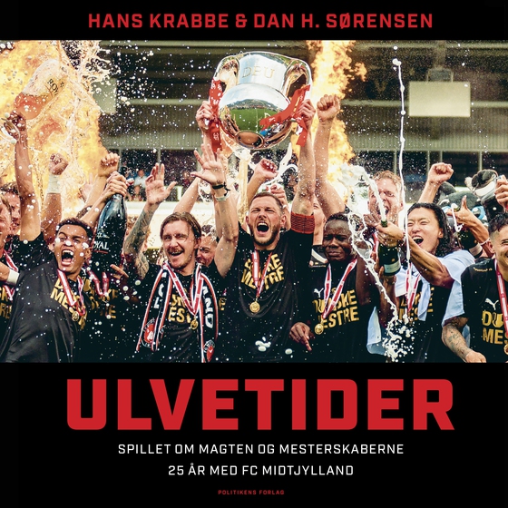 Ulvetider - spillet om magten og mesterskaberne (lydbog) af Hans Krabbe