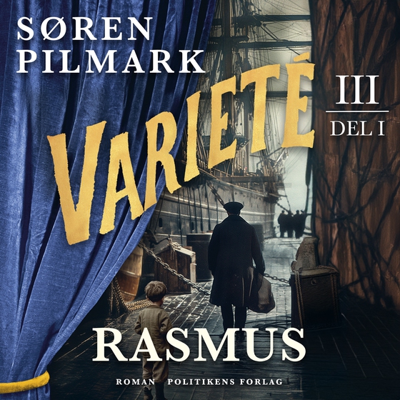 Varieté. Rasmus - del 1 (lydbog) af Søren Pilmark